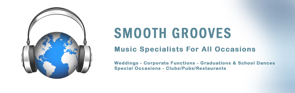 Music Specialists for all occasions including weddings, corporate functions, graduations and school dances, commercials installations and special occasions - Smooth Grooves DJ services